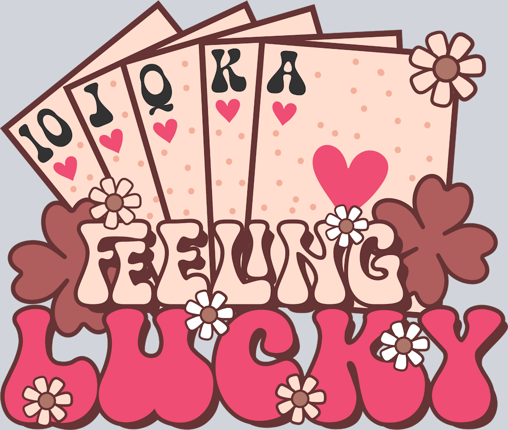 Feeling Lucky - STK01965 (DTF Transfers)