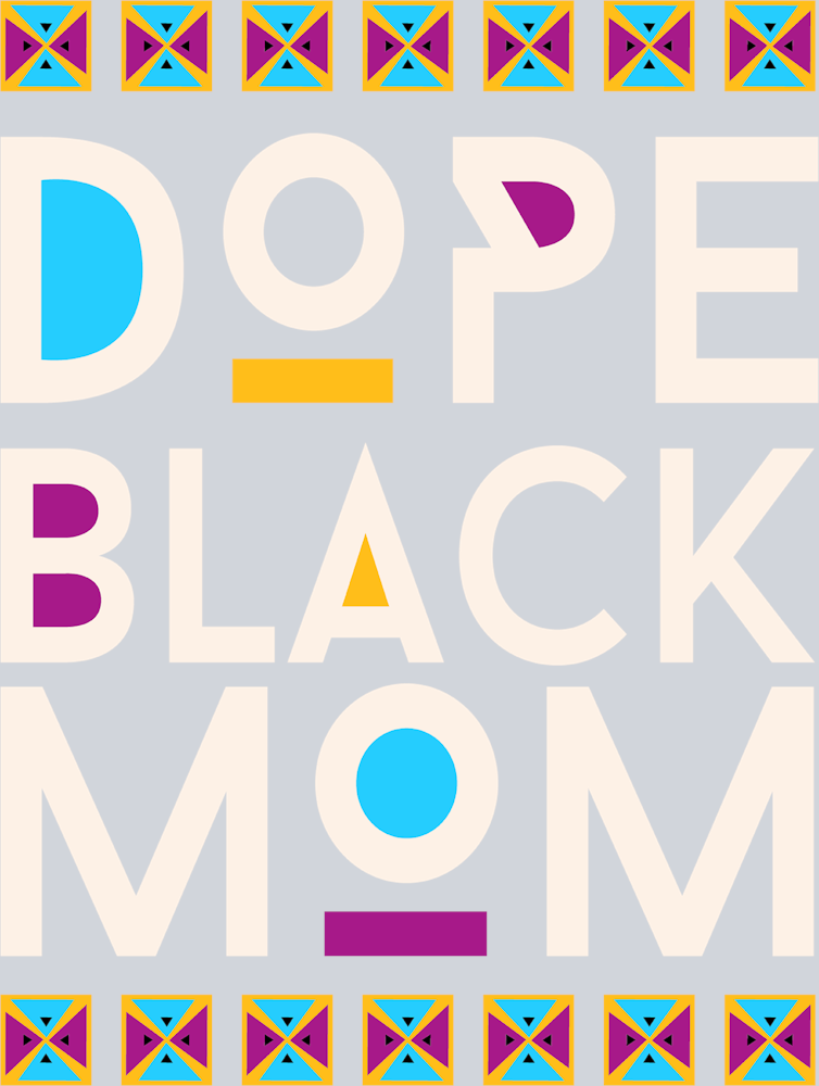 Dope Black Mom - STK01708 (DTF Transfers)