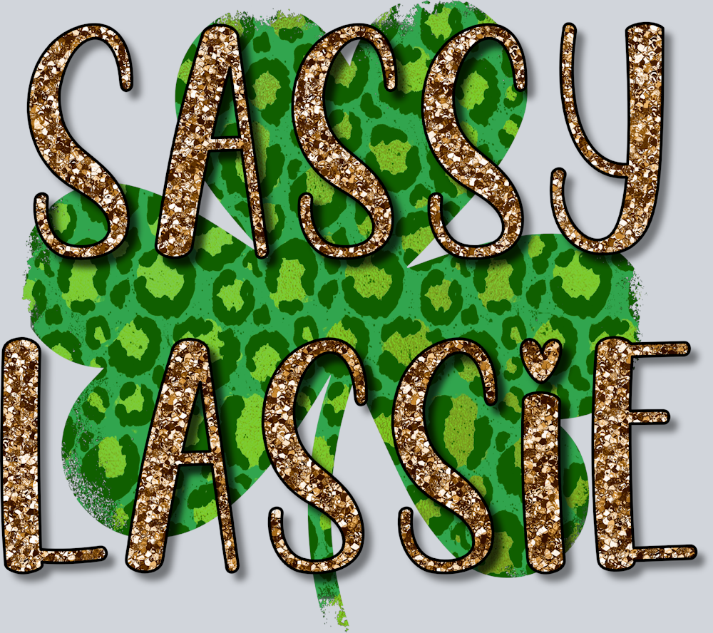 Lucky Sassy Lassie Glitter - STK03897 (DTF Transfers)