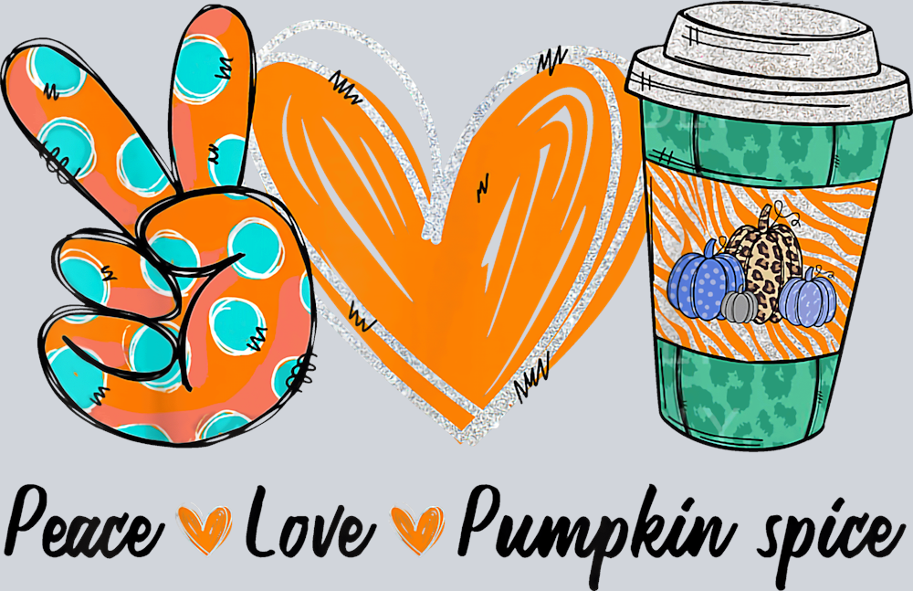 Peace Love Pumpkin Spice 5 - STK04786 (DTF Transfers)