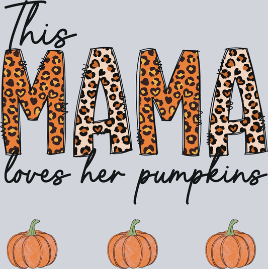 This Mama Loves Her Pumpkins 2 - STK07402 (DTF Transfers)