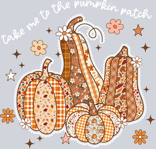 Fall Take Me To The Pumpkin Patch - White - STK07379 (DTF Transfers)