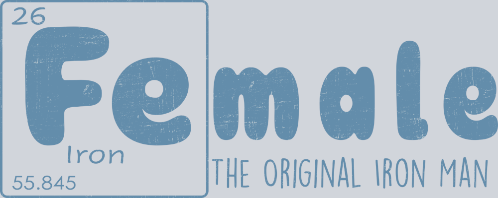 Fe Male The Original Iron Man - STK01956 (DTF Transfers)