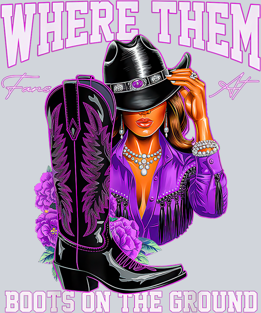 Where Them Fans At - Boots On The Ground 7 - STK06449 (DTF Transfers)