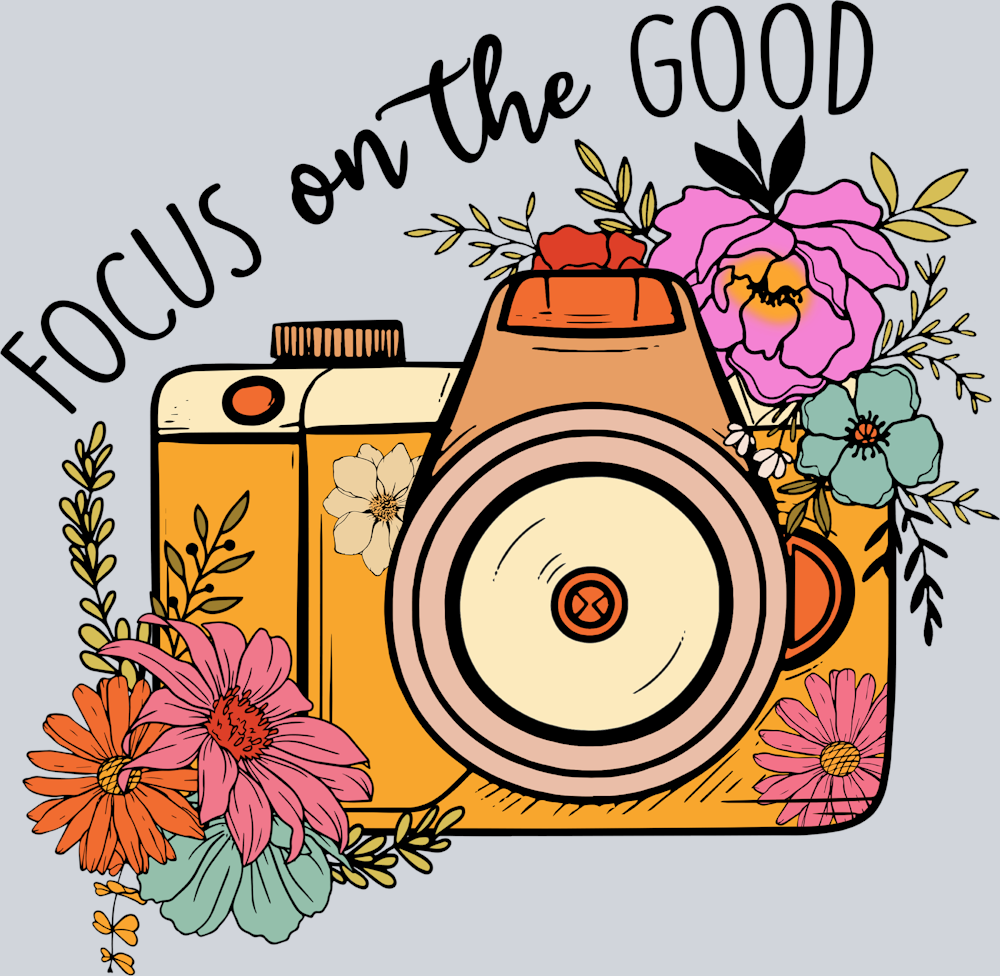 Focus On The Good Camera - STK02056 (DTF Transfers)