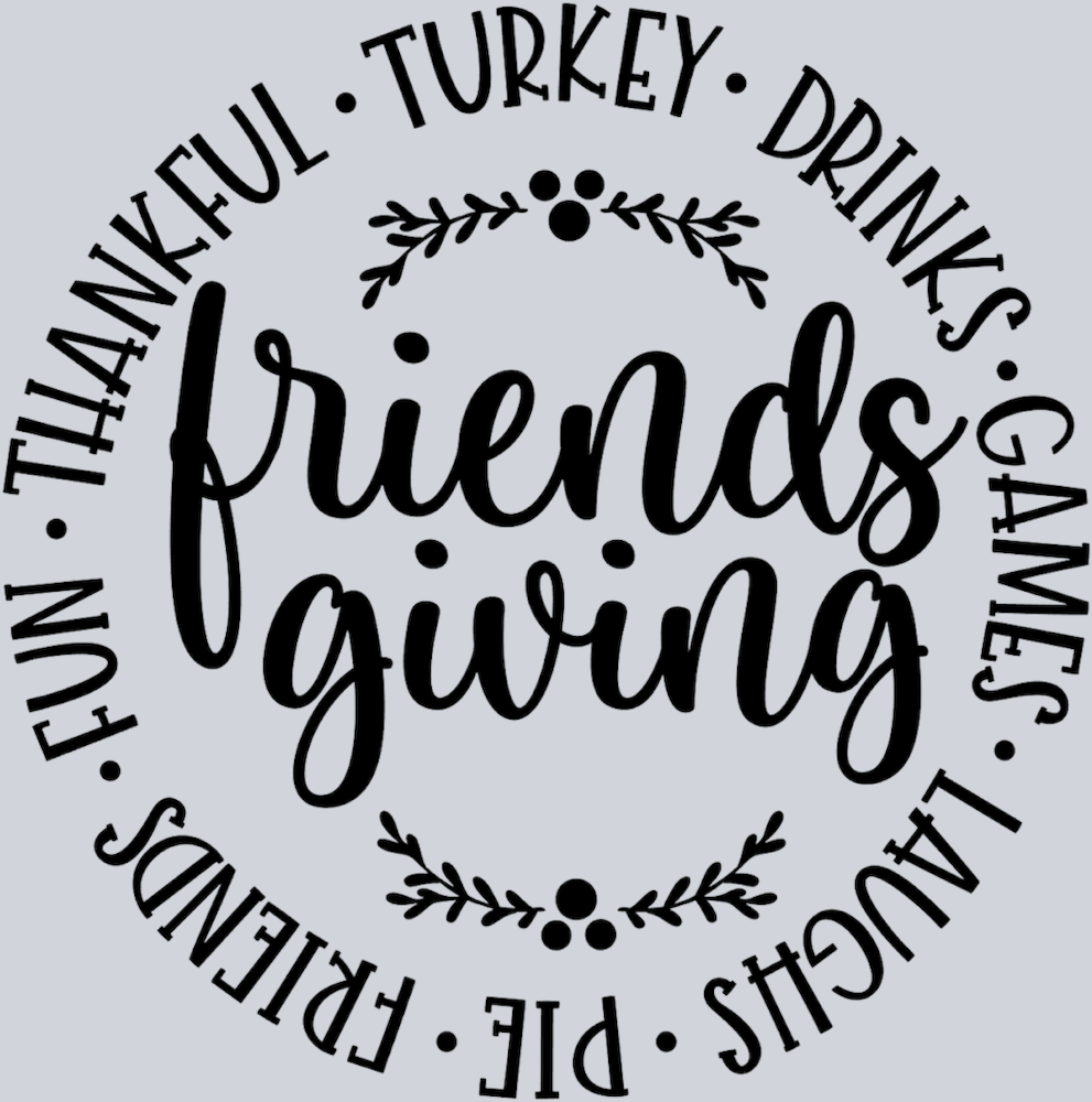 Freindsgiving Circle 2 - STK02147 (DTF Transfers)