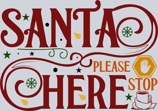 Vintage Santa Please Stop Here 2 - STK06334 (DTF Transfers)