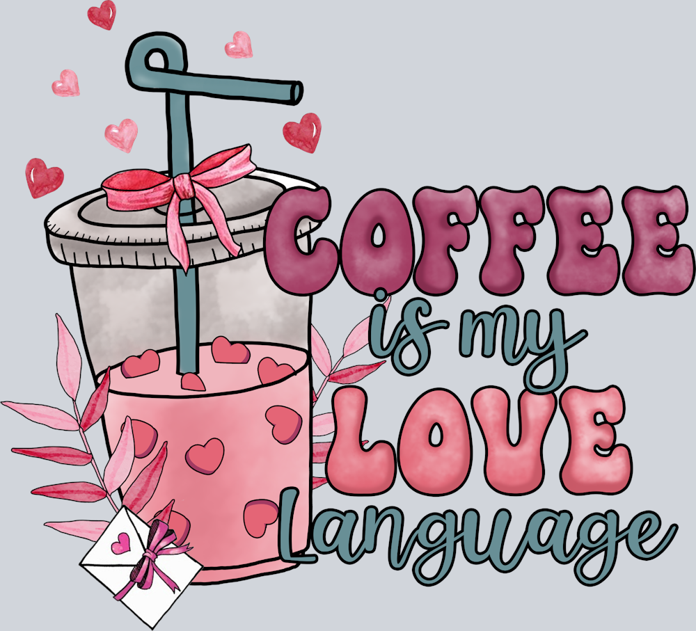 Coffee Love Language Hearts - STK01411 (DTF Transfers)