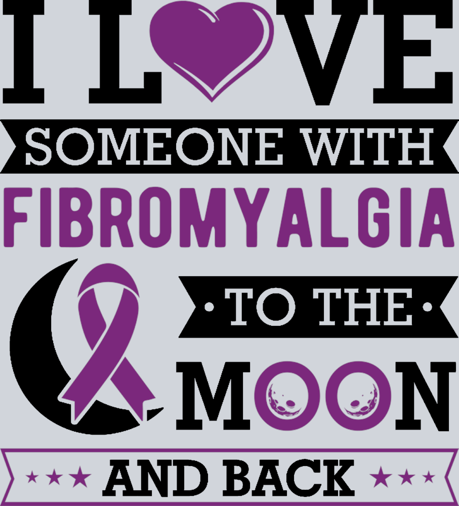 I Love Someone With Fibromyalgia Black - STK02979 (DTF Transfers)