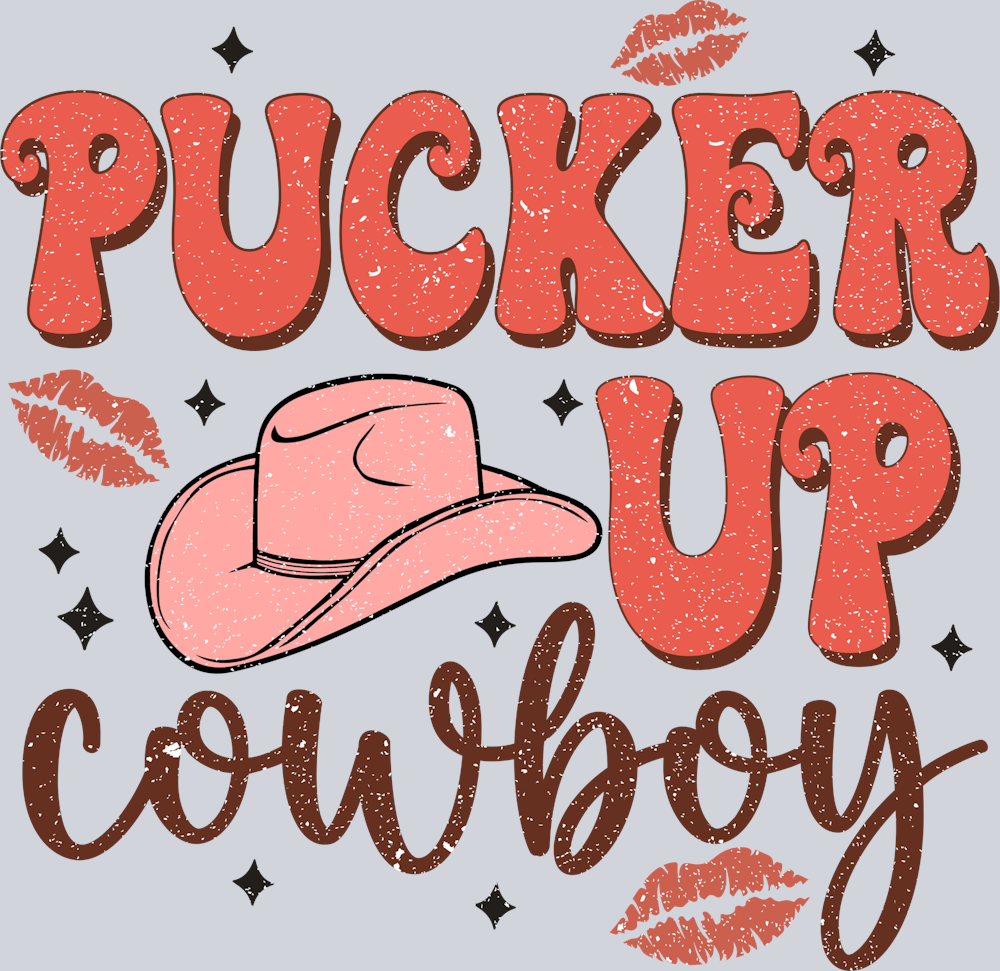 Pucker Up Cowboy - STK05079 (DTF Transfers)