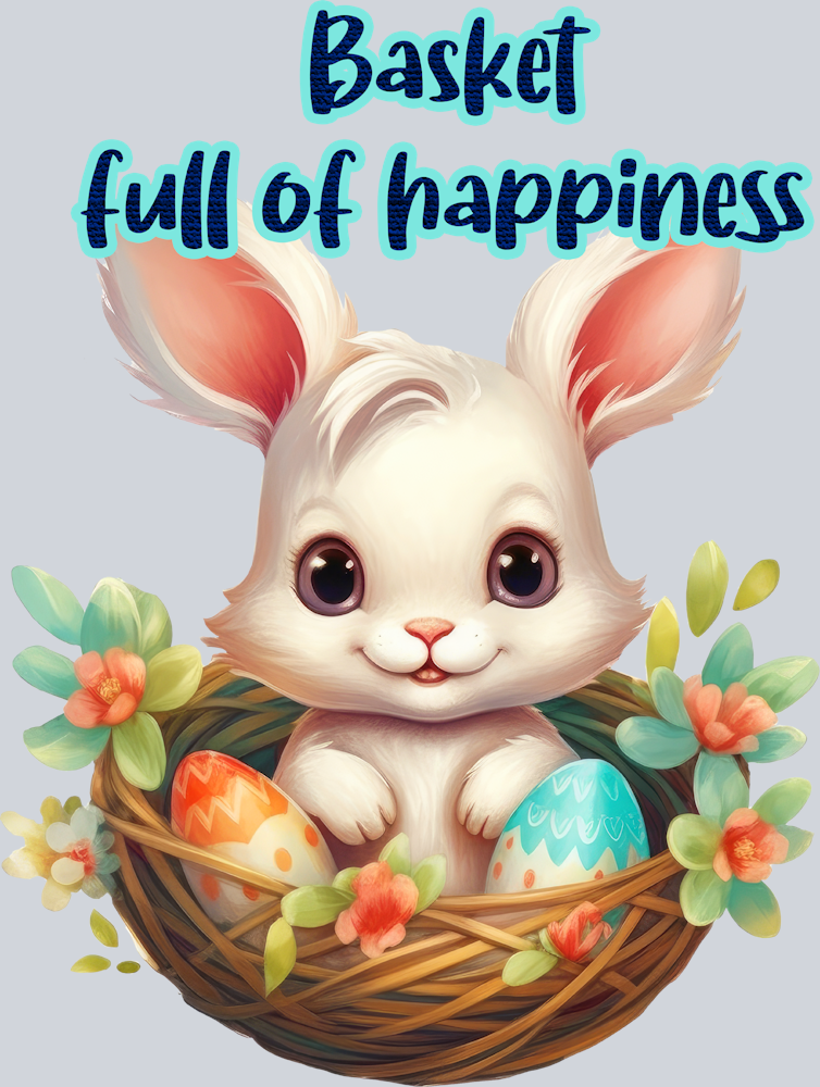 Easter Basket Full Of Happiness 3 - STK01753 (DTF Transfers)
