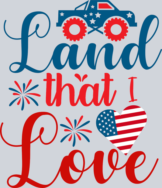 Land That I Love - STK03528 (DTF Transfers)