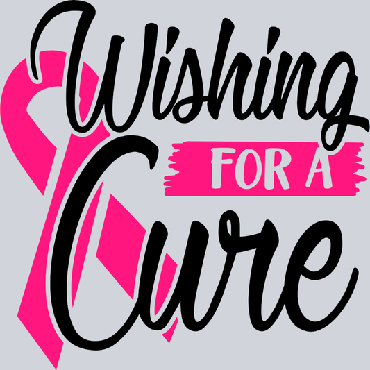 Wishing For A Cure Pink Ribbon - STK06485 (DTF Transfers)