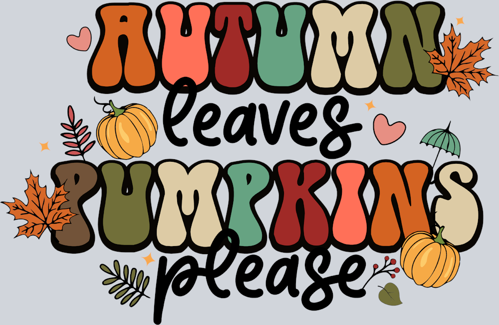 Autum Leaves and Pumpkin Please 1 - STK07118 (DTF Transfers)