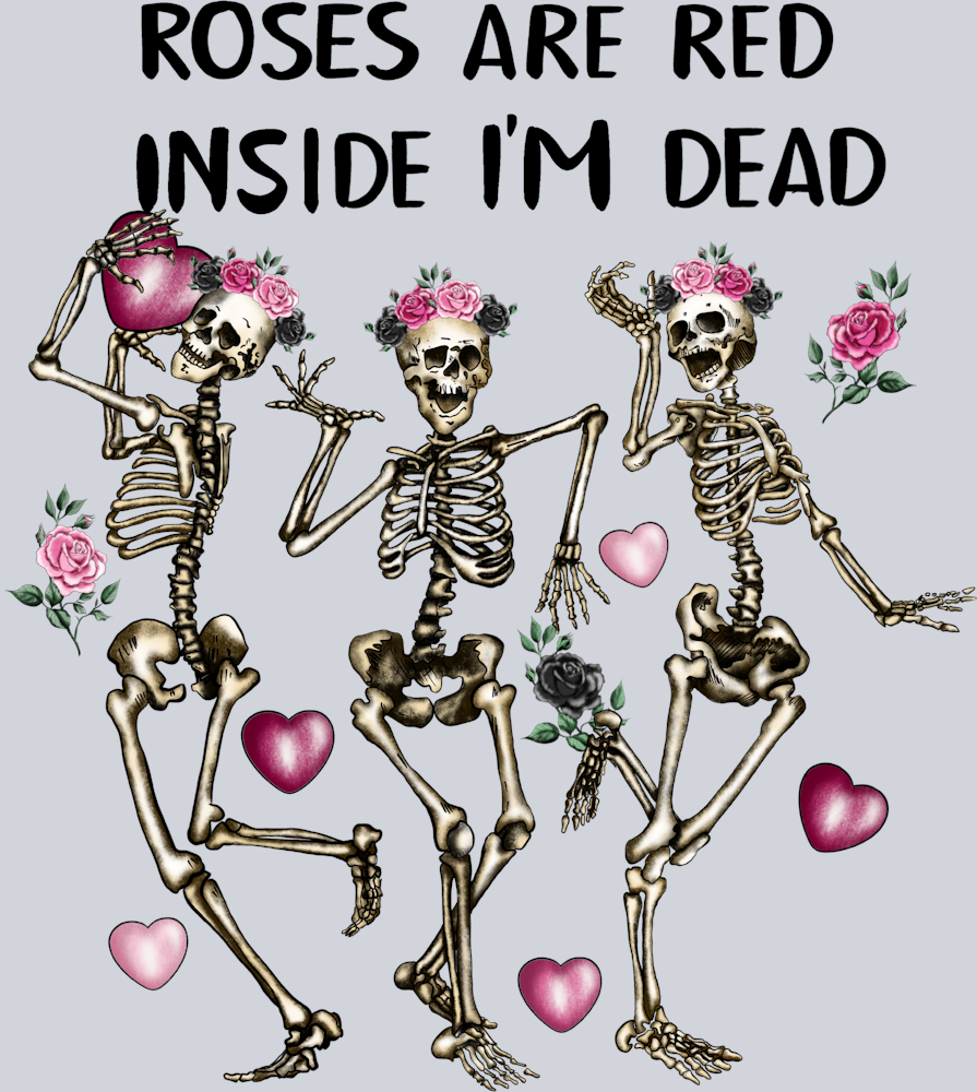 Skeleton Dance Roses Are Red - STK05492 (DTF Transfers)