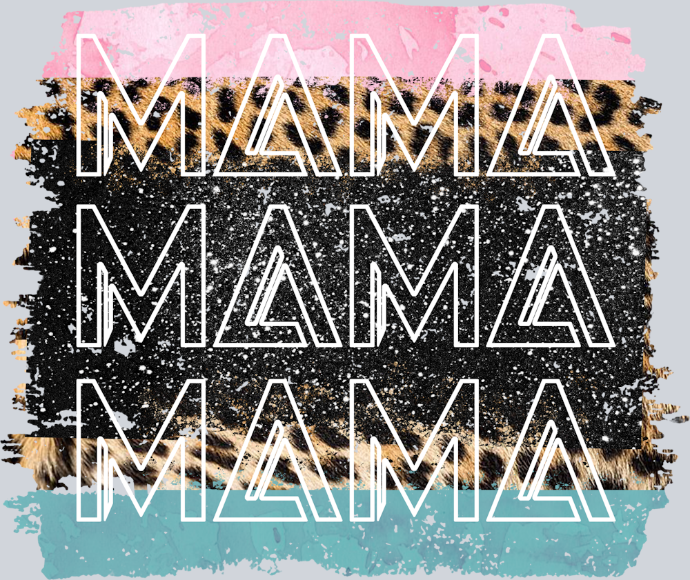 Mama Mama Mama - STK03968 (DTF Transfers)