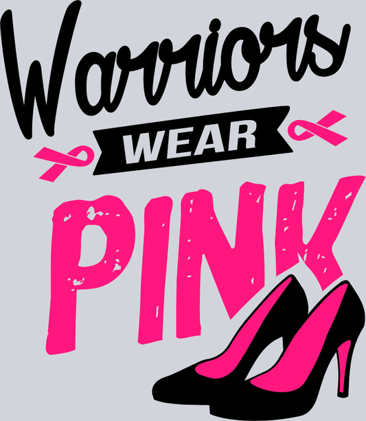 Warriors Wear Pink - STK06369 (DTF Transfers)