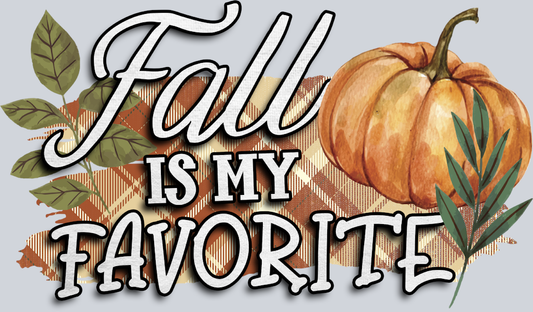 Fall Is My Favorite - STK07148 (DTF Transfers)
