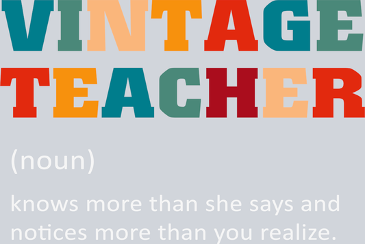 Vintage Teacher Noun - STK06340 (DTF Transfers)