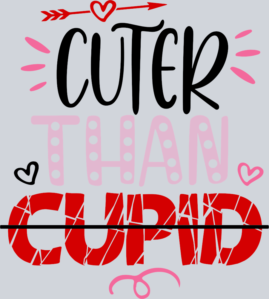 Cuter Than Cupid - STK01565 (DTF Transfers)