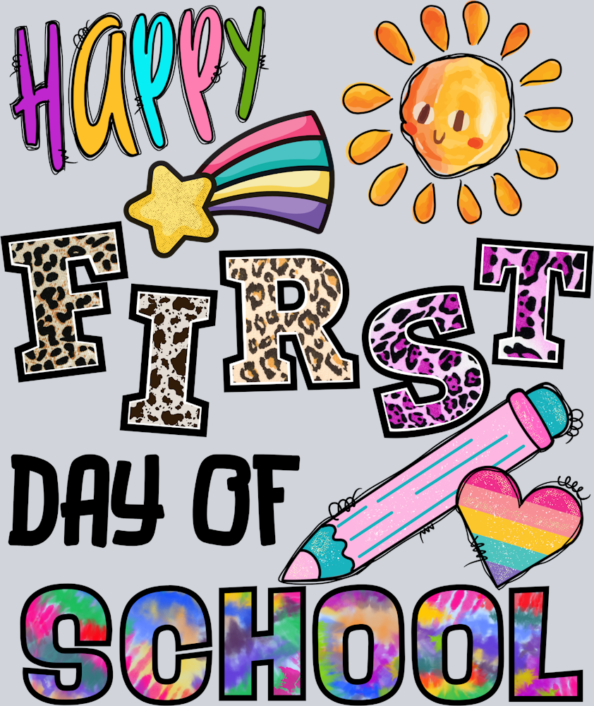 Happy First Day Of School - STK02552 (DTF Transfers)