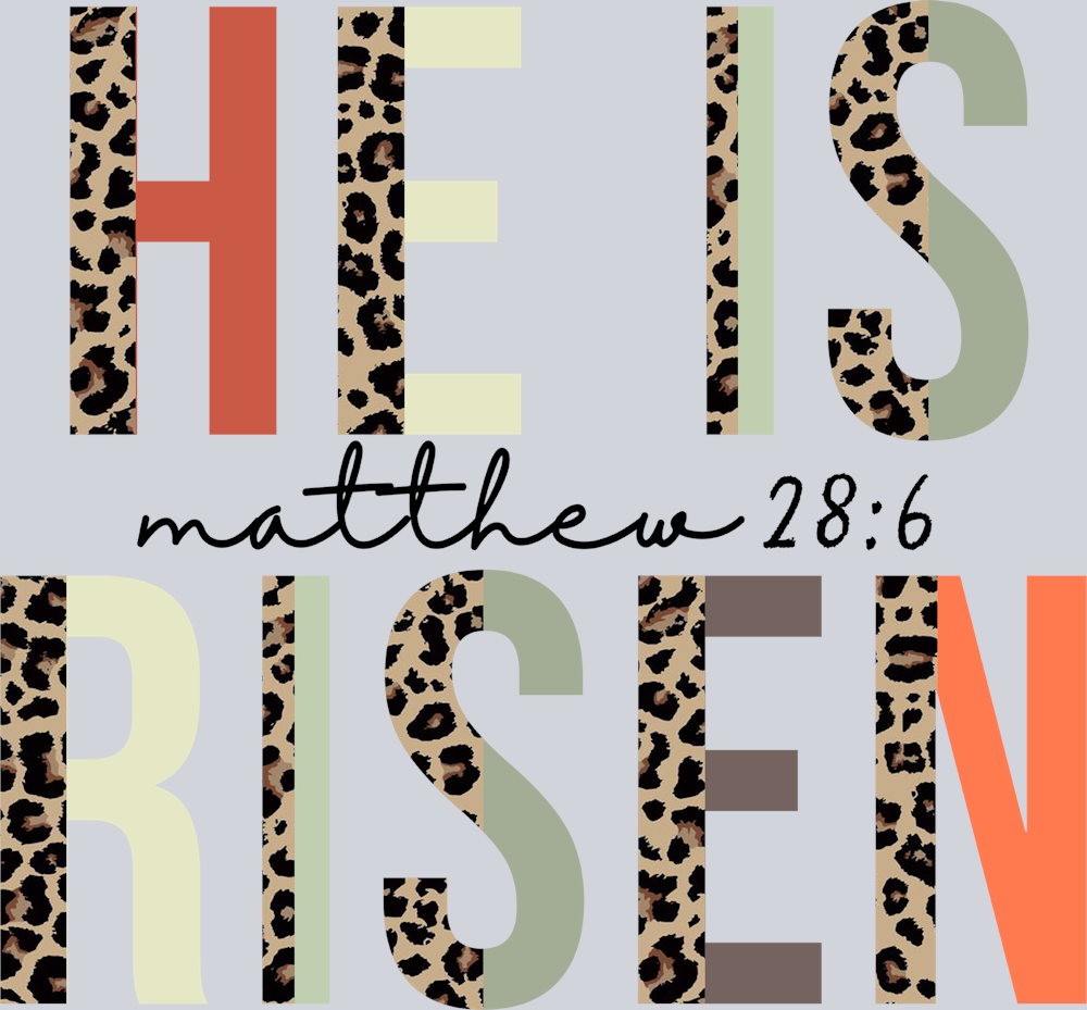 Easter He Is Risen 1 - STK01777 (DTF Transfers)