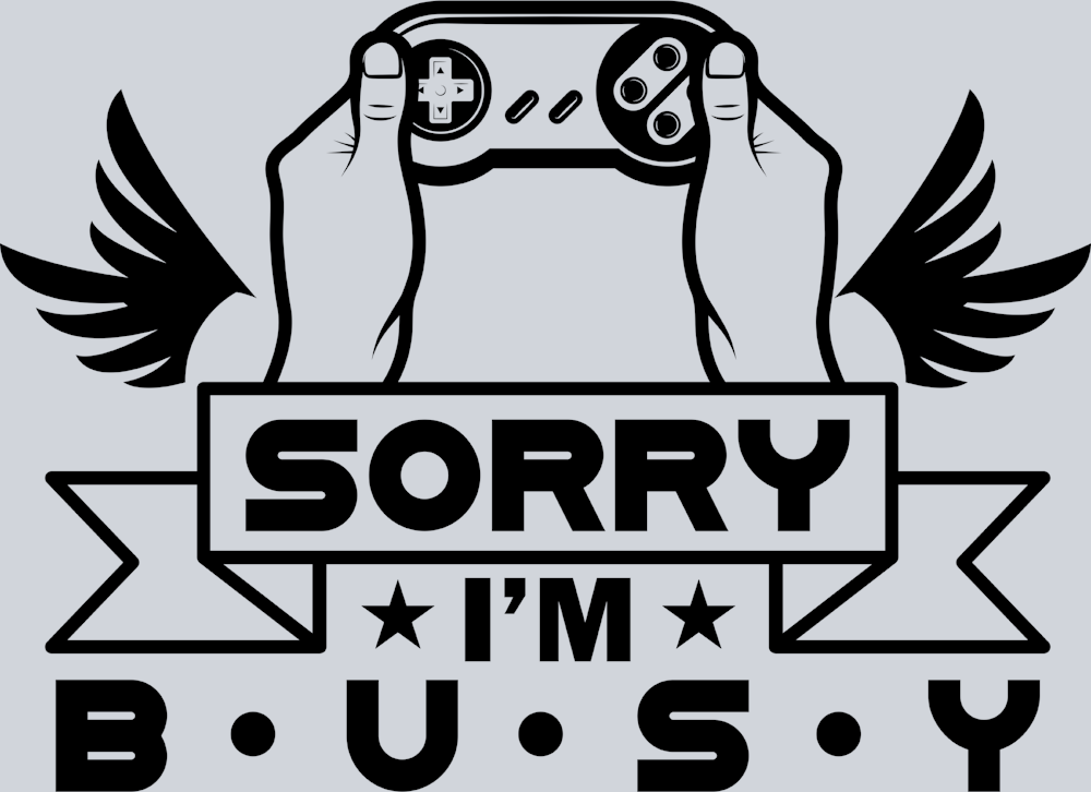 Sorry Im Busy - STK06950 (DTF Transfers)