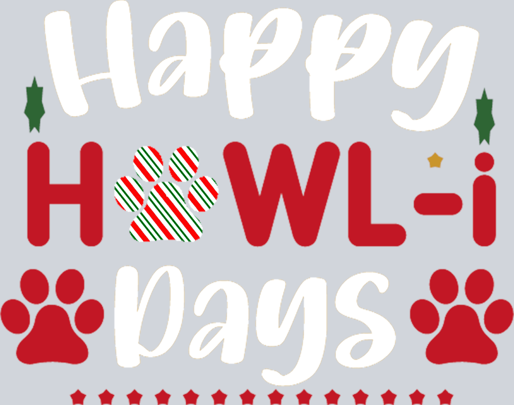 Pets Happy Howl I Days - STK04859 (DTF Transfers)