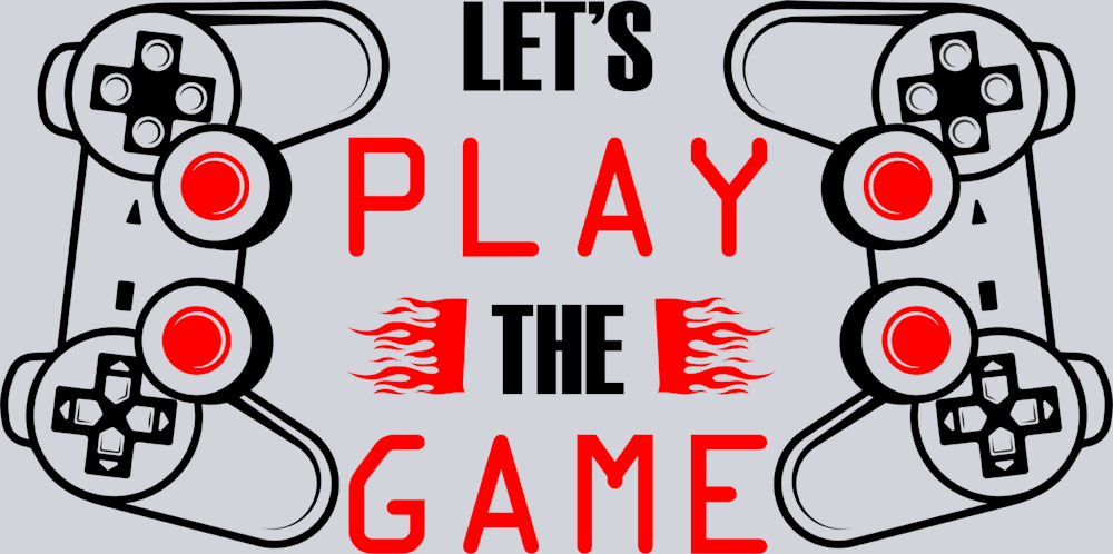 Lets Play The Game - STK06944 (DTF Transfers)