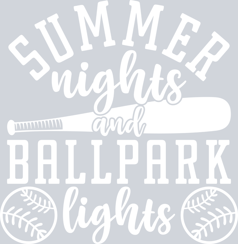 Summer Nights And Ballpark Lights - White - STK05864 (DTF Transfers)