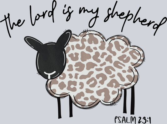 The Lord Is My Shepherd 1 - STK06065 (DTF Transfers)