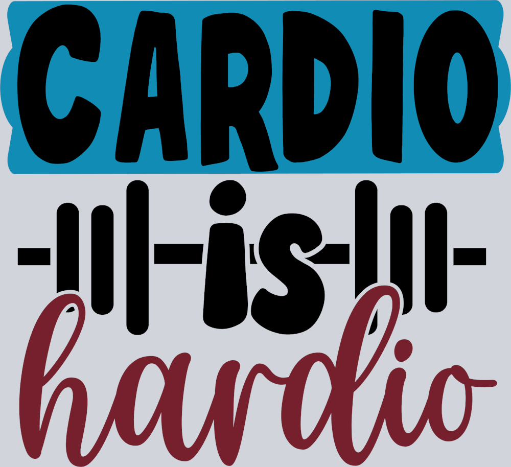 Cardio Is Hardio - STK01221 (DTF Transfers)