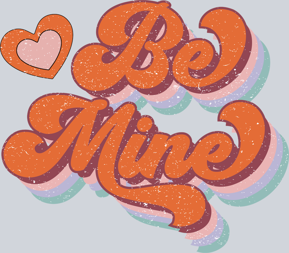 Retro Be Mine - STK05183 (DTF Transfers)
