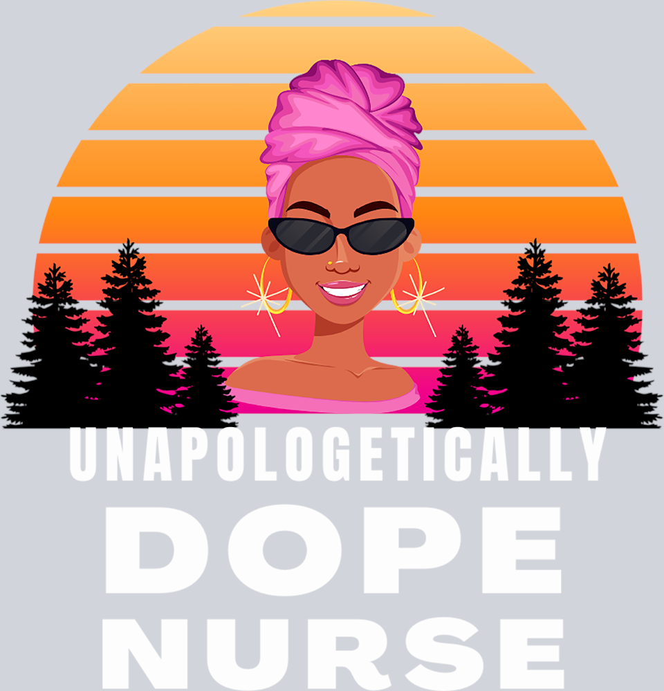 Unapologetically Dope Nurse - STK06227 (DTF Transfers)