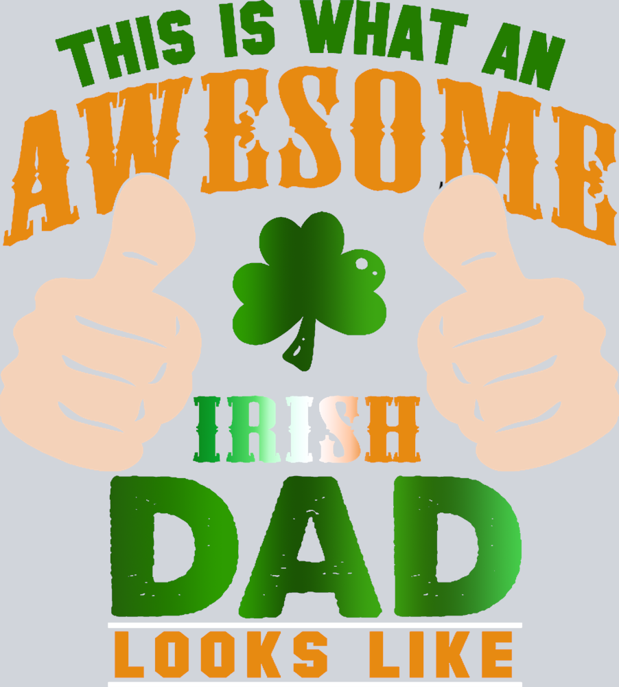 Dad This Is What An Awesome Irish Dad Looks Like Tan - STK01584 (DTF Transfers)