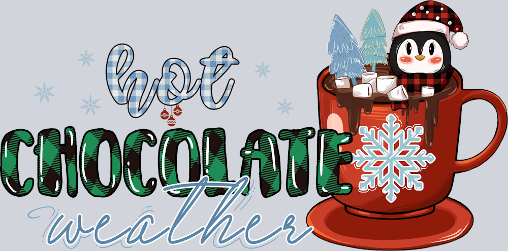 Hot Cocoa Weather - STK02809 (DTF Transfers)