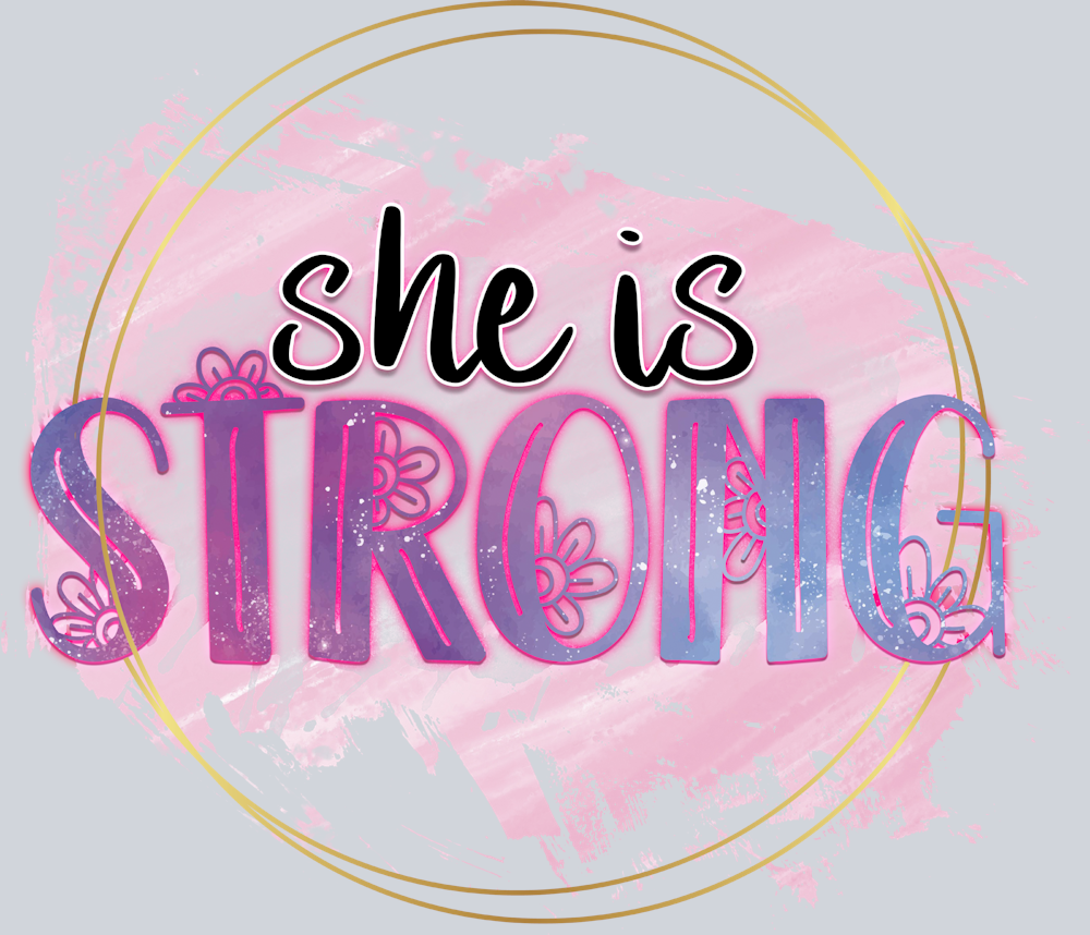 She Is Strong Pink - STK05441 (DTF Transfers)