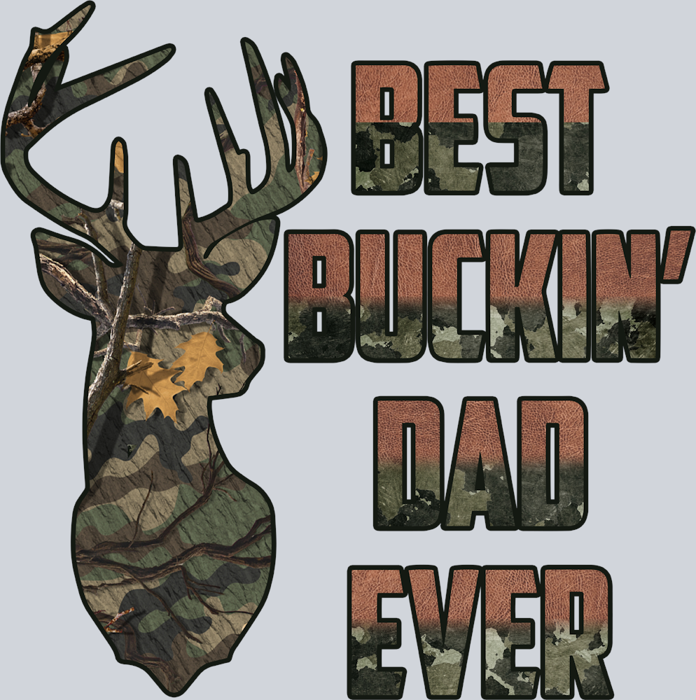 Best Buckin Dad Ever - STK07034 (DTF Transfers)