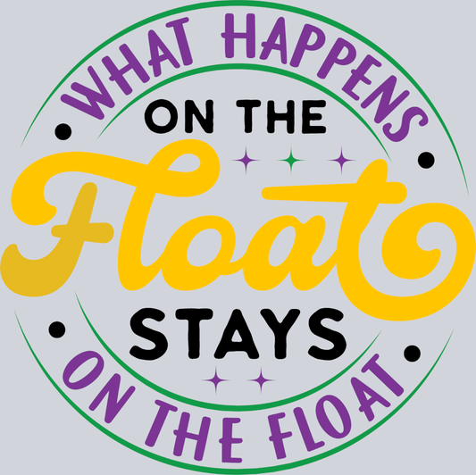 What Happens On The Float Black - STK06435 (DTF Transfers)
