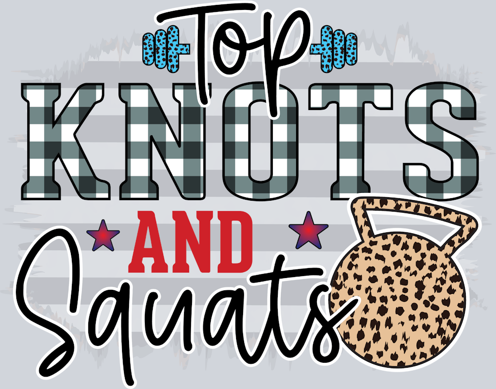 Top Knots And Squats - STK06724 (DTF Transfers)