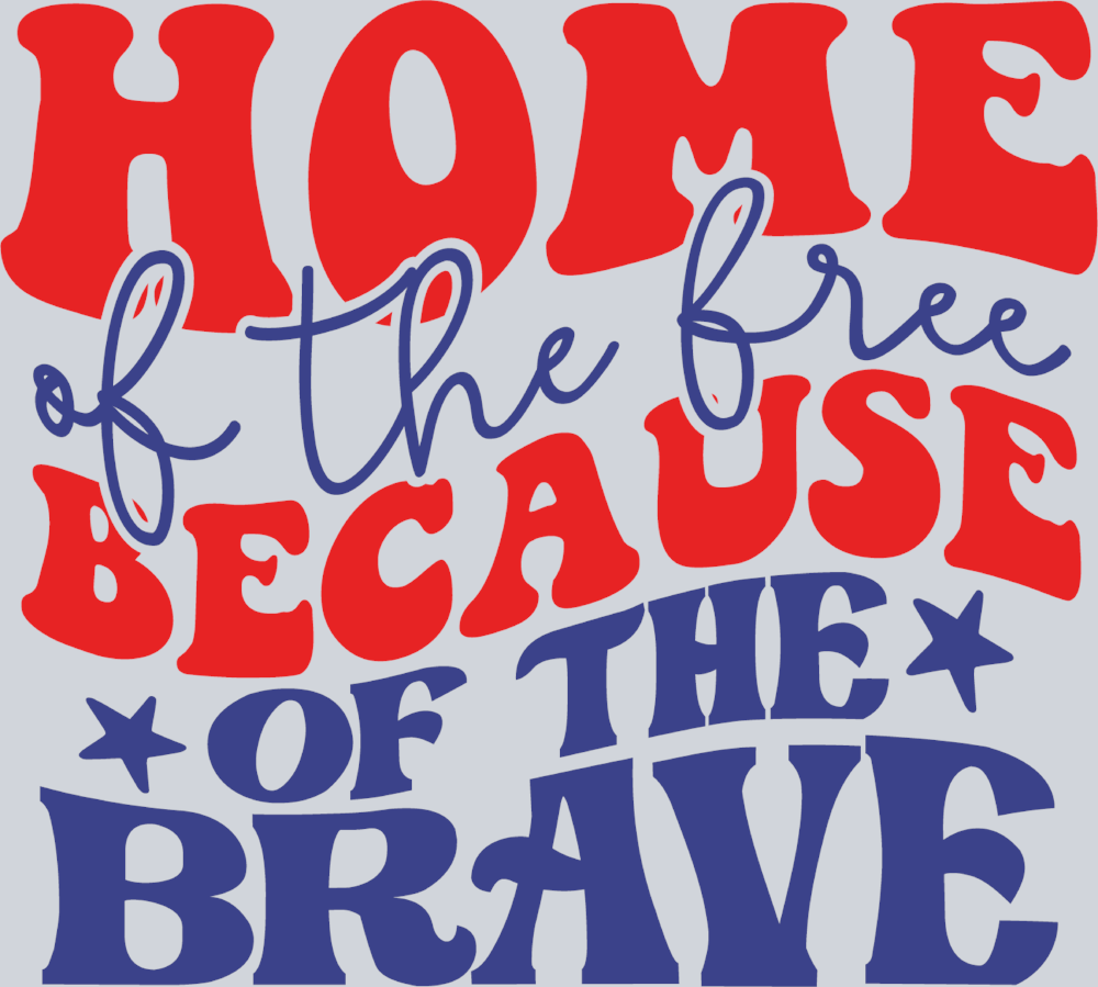 Home Of The Free Because Of The Brave 1 - STK02781 (DTF Transfers)