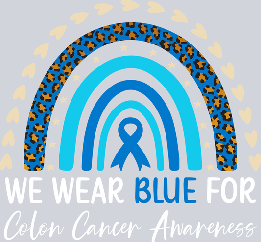 We Wear Blue For Colon Cancer Awareness - STK07453 (DTF Transfers)
