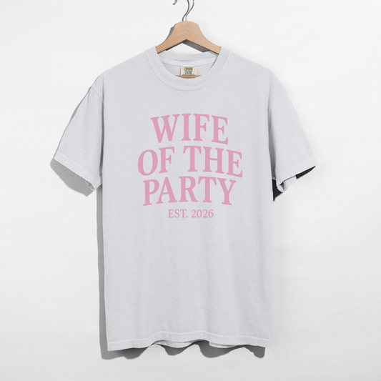 Wife of the Party Shirt | Bachelorette & Wedding Weekend Outfit (Est. 2026)
